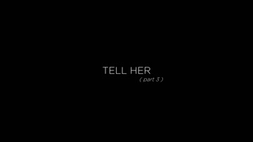 Blair Williams - Tell Her Part 3 /D@@p@r - 2021.02.28./