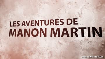Les aventures de Manon Martin