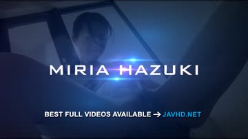 Asian|Japanese|JAV Miria Hazuki model sex - MORE AT JAVHD.NET
